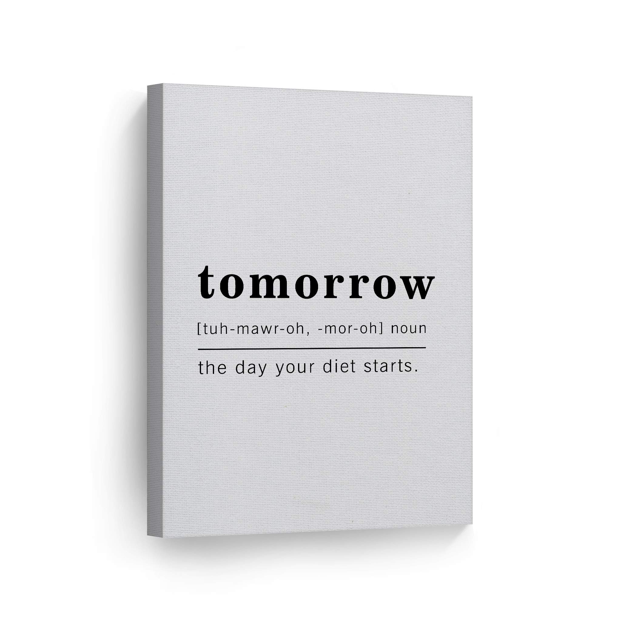 Funny Noun Dictionary Definition of Tomorrow Canvas Print - Inspirational Quote Wall Art for Office, Living Room, Bedroom & Bathroom Decor - Ready to Hang 36x24 Inch Made in USA - Perfect Motivational Gift for Graduation, Housewarming & Home Office