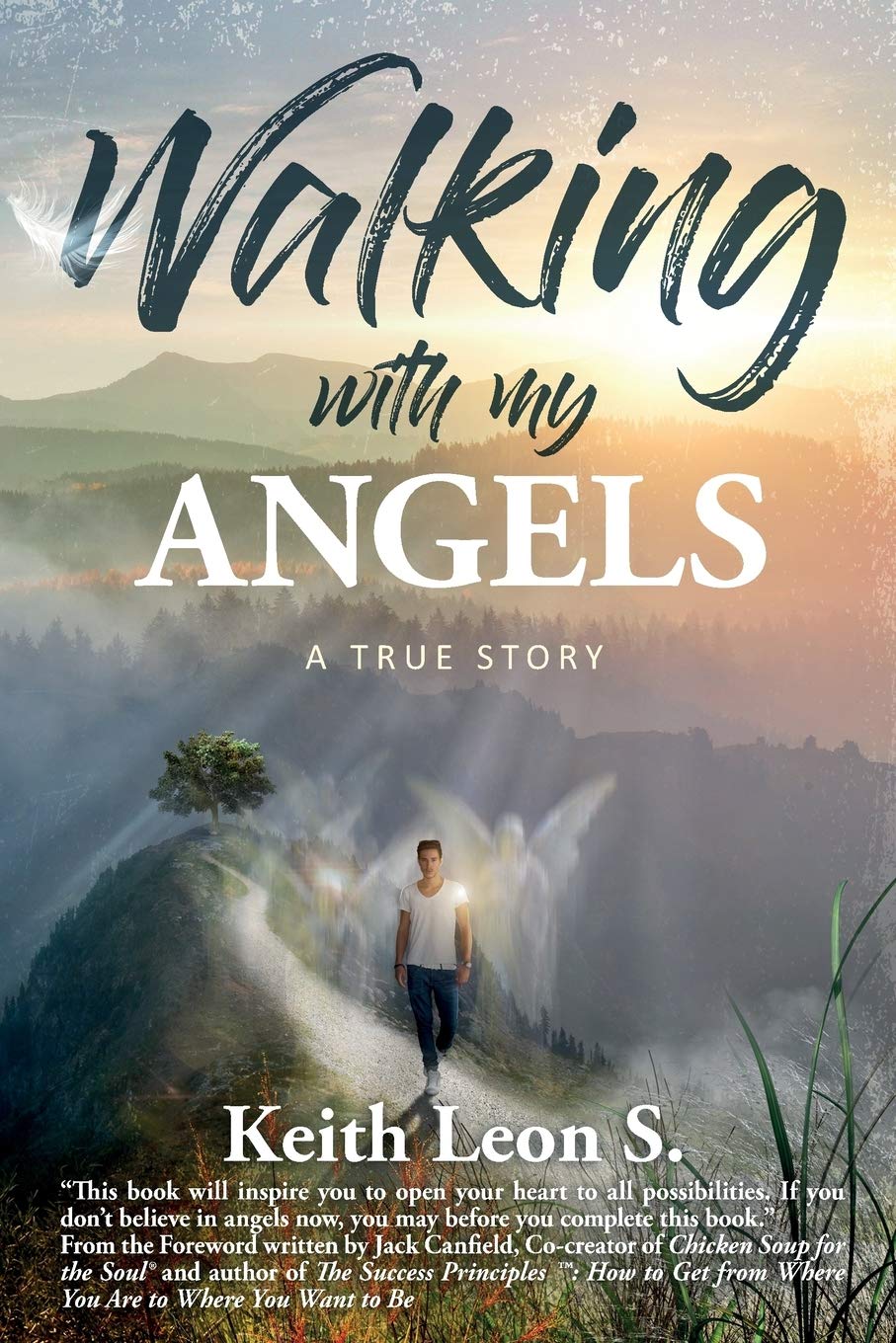 Walking With My Angels: A True Story of Hope and Inspiration - Perfect for Book Clubs, Spiritual Growth & Personal Development