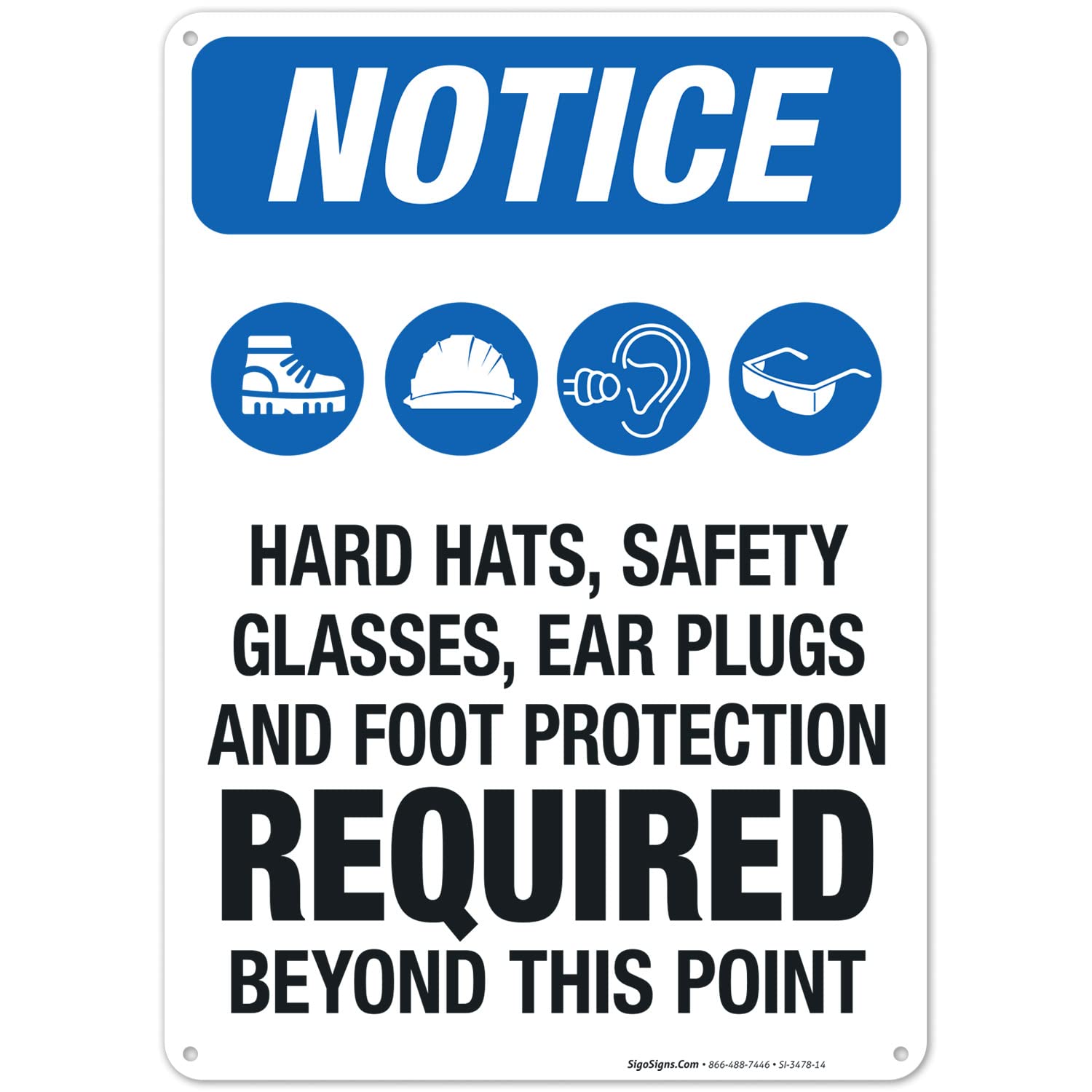 OSHA Safety Sign - 'Hearing Protection, Safety Glasses & Foot Protection Required' - 10x14 Inches, Rust-Free .040 Aluminum, Fade-Resistant for Indoor/Outdoor Use - Made in USA - Ideal for Construction Sites, Factories & Industrial Workplaces