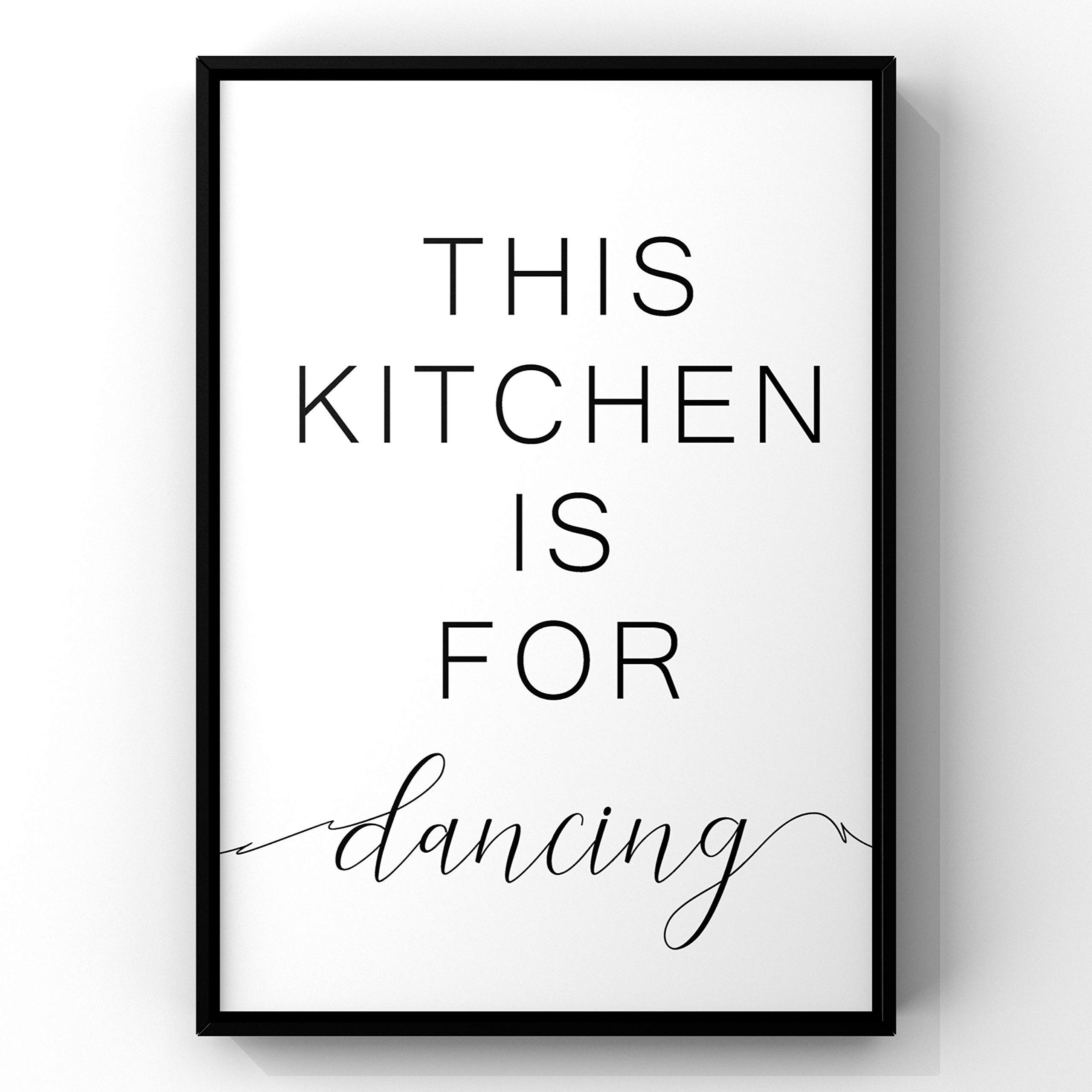 This Kitchen Is For Dancing Print - Funny Kitchen Wall Art Decor Sign, Printable Quote for Home & Kitchen Decor - Perfect for Dining Room, Coffee Bar, or Gift