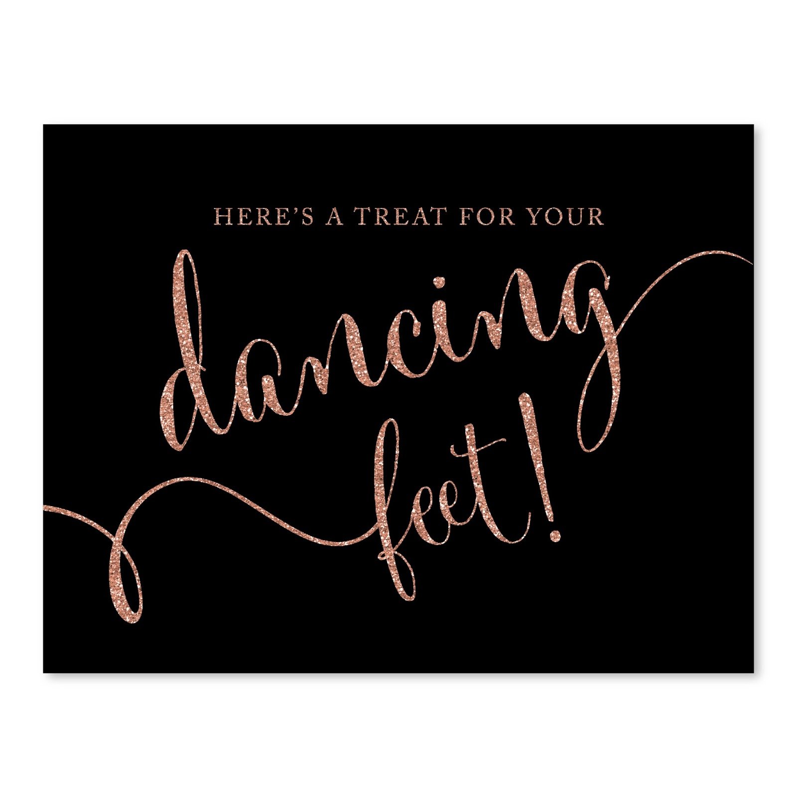 Elegant Andaz Press Wedding Party Sign - Faux Rose Gold Glitter on Black, 8.5x11 Inch - Perfect for Dance Floor Reception Decor - 'Here's a Treat for Your Dancing Feet!' Sign for Flip Flops & High Heels - Great for Weddings, Bridal Showers & Special Events - 1-Pack