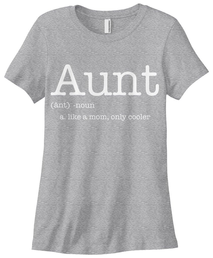 Threadrock Women's Funny Aunt Like a Mom Only Cooler T-Shirt - Comfortable Casual Tee for Birthday Gifts, Family Reunions & Mother's Day