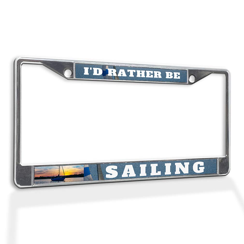 High-Quality Metal Insert License Plate Frame - 'I'd Rather Be Sailing' Weatherproof Car Accessory - Chrome Finish with 2 Holes & Solid Insert - Perfect for Boaters, Sailors & Car Enthusiasts