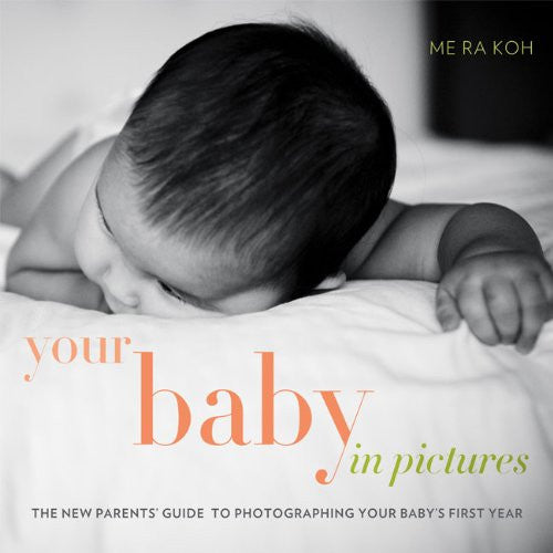 Your Baby in Pictures - Baby Memory Book for Newborns & Toddlers - Capture Precious Moments & Milestones - Perfect for Baby Showers, First Birthdays & Family Keepsakes