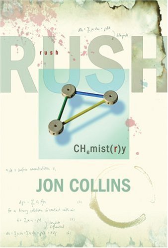 Rush: Chemistry - The Definitive Biography Book | Rock Band History, Music Biography & Band Memoir | Perfect for Music Lovers, Rush Fans & Biography Readers