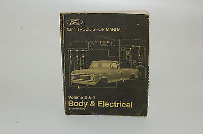 1974 Ford Truck Shop Manual Volumes 3 & 4 - Complete Body & Electrical Repair Guide | DIY Restoration & Maintenance for Classic Ford Trucks