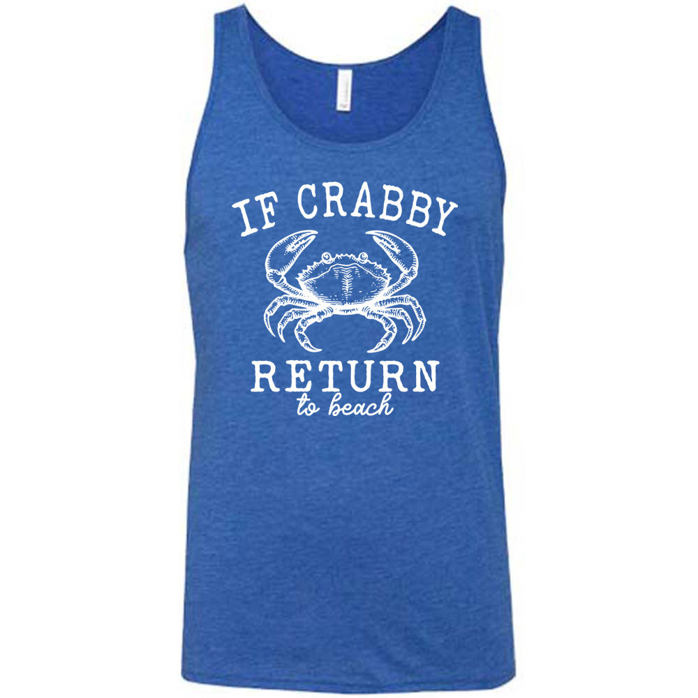 Unisex If Crabby Return to Beach T-Shirt - Funny Summer Vacation Tee for Beach Trips, Coastal Getaways & Crab Lovers