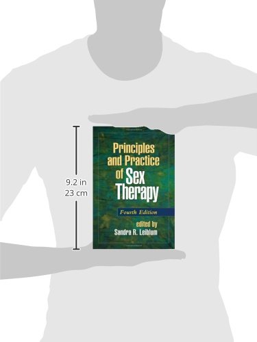 Principles and Practice of Sex Therapy, 4th Edition - Professional Guide for Therapists & Counselors | Improve Intimacy & Relationships