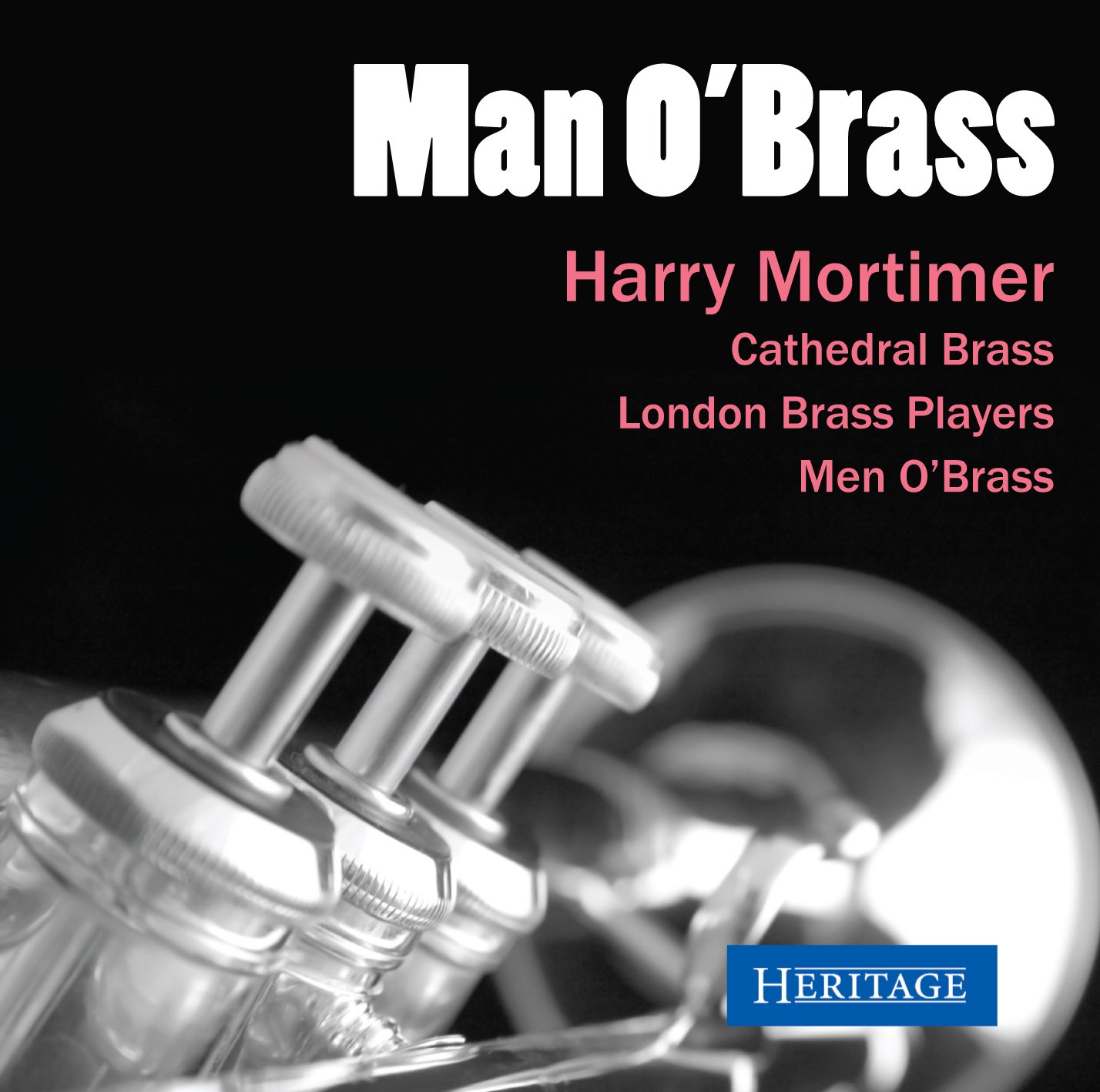 Man O' Brass by Harry Mortimer - Premium Brass Instrument Accessories for Musicians | Perfect for Trumpet, Trombone & Brass Band Performances
