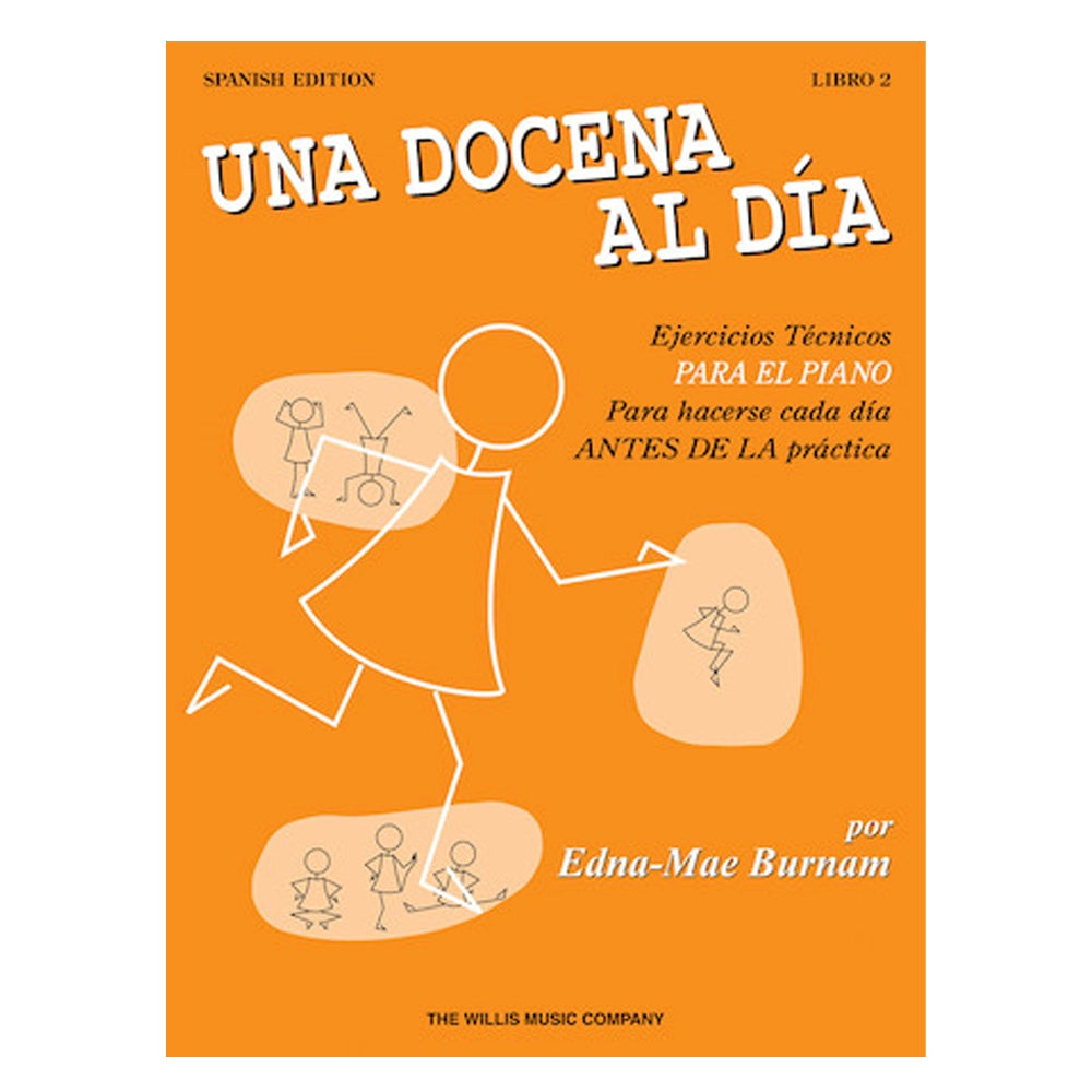 A Dozen a Day Book 2 - Spanish Edition: Piano Technique Exercises for Daily Practice | Perfect for Beginners & Intermediate Students | Home & Music School Use