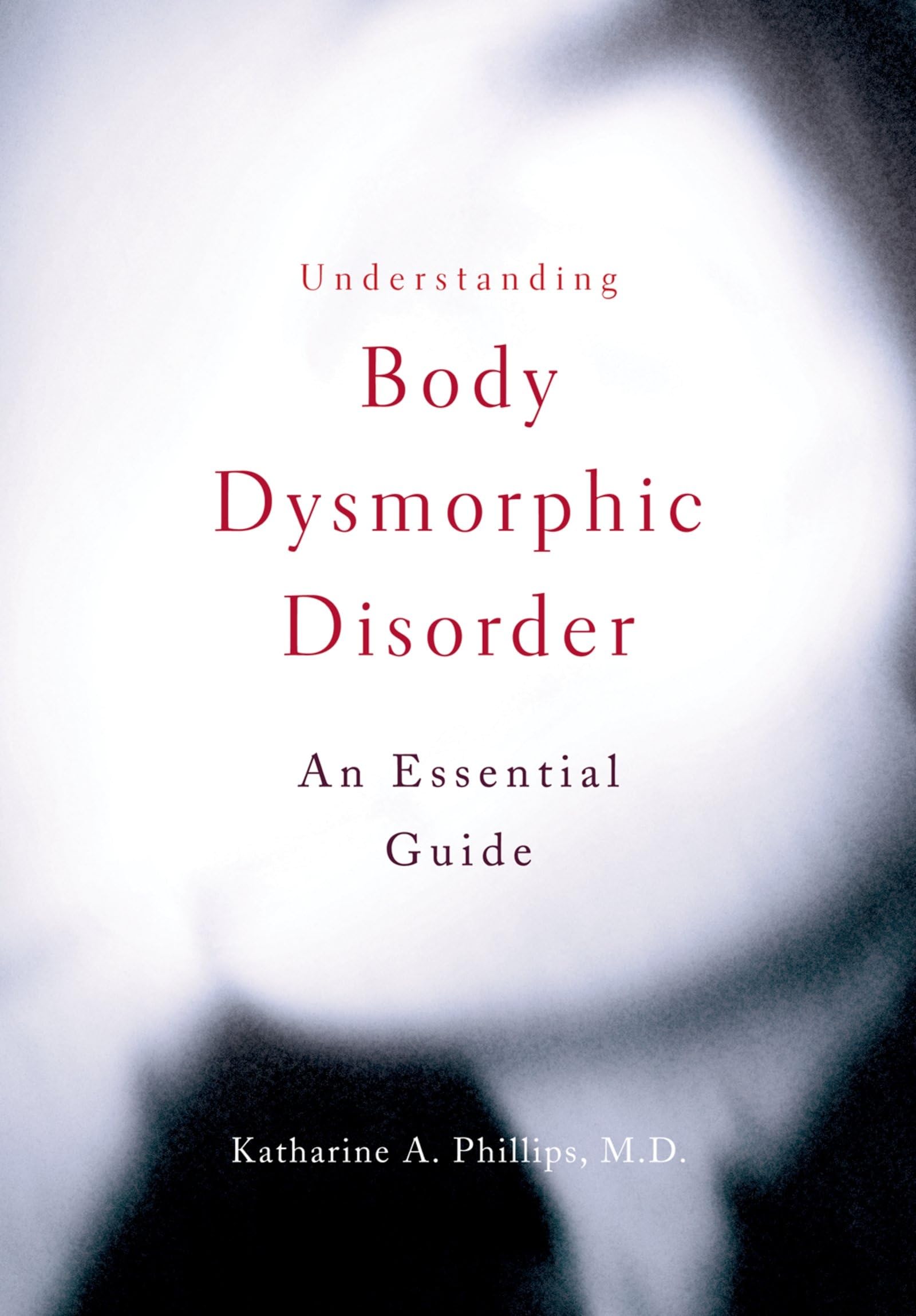 Understanding Body Dysmorphic Disorder (BDD) - Symptoms, Causes & Treatment | Mental Health Guide for Self-Care & Therapy | Perfect for Patients, Caregivers & Psychology Students
