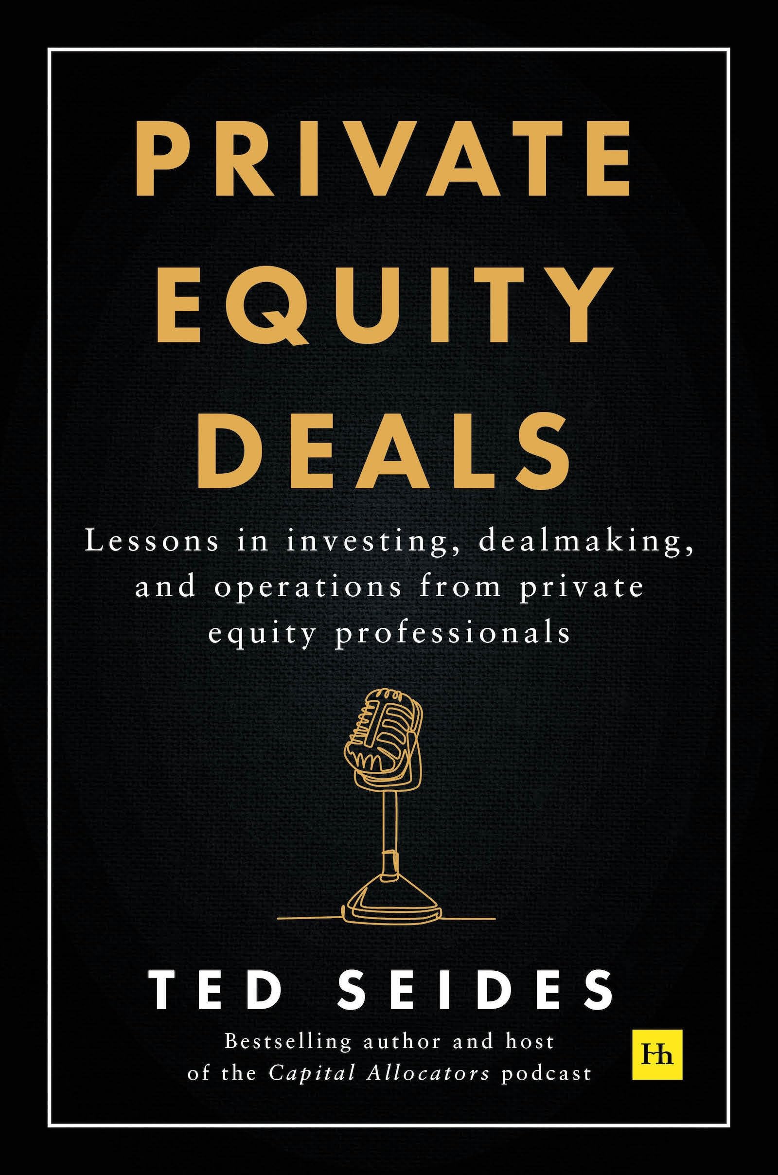Private Equity Investing Guide: Expert Strategies for Deals, Operations & Investment Success | Learn from Top Private Equity Professionals | Perfect for Investors, Analysts & Finance Professionals