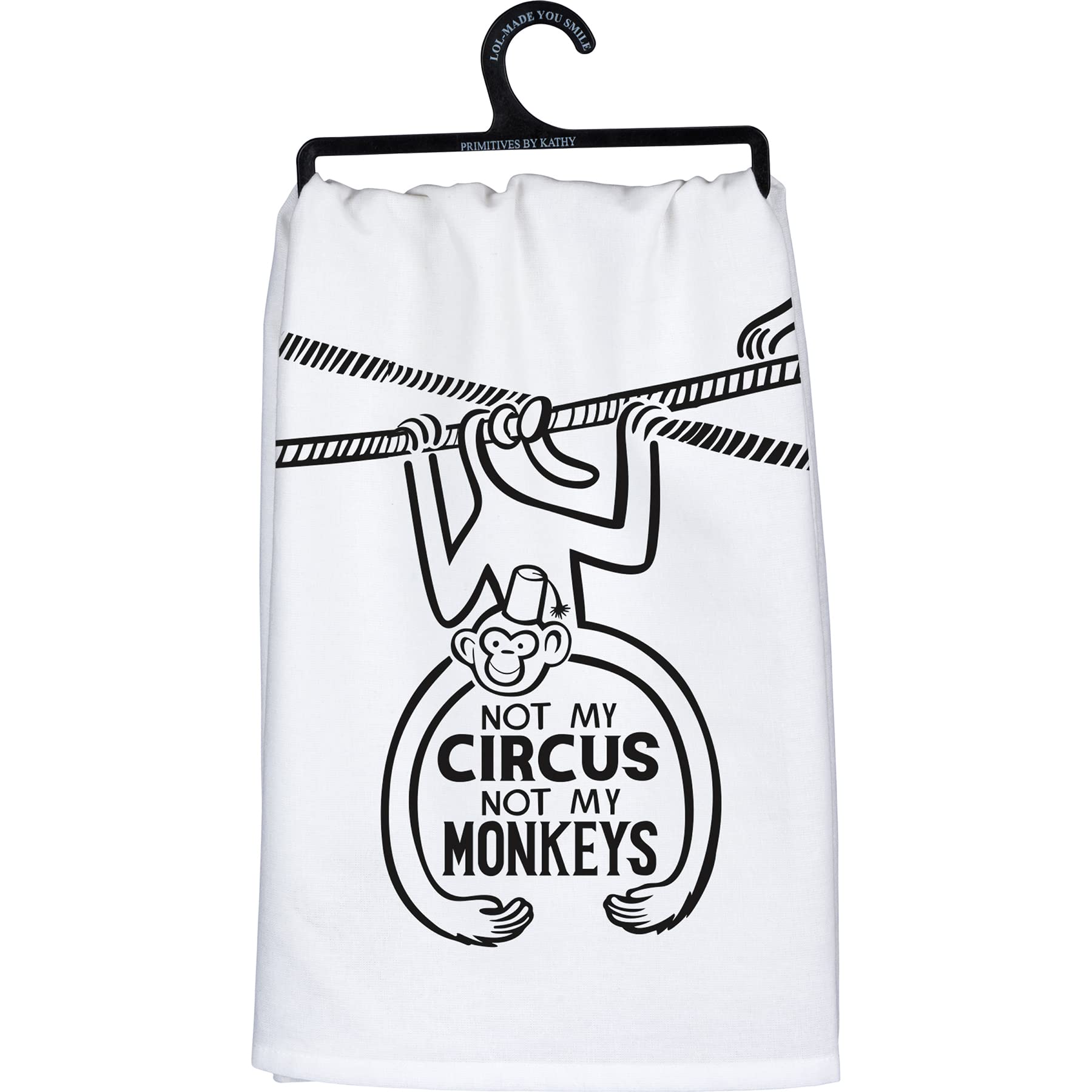 Primitives by Kathy 'Not My Circus Not My Monkeys' Funny Farmhouse Kitchen Towel - Perfect for Farmhouse Decor, Gifts & Cozy Country Kitchens