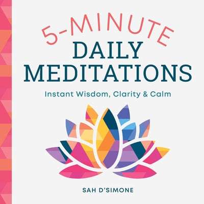 5 Minute Daily Meditations for Instant Wisdom, Clarity & Calm - Mindfulness Practice for Stress Relief, Focus & Inner Peace at Home or Office