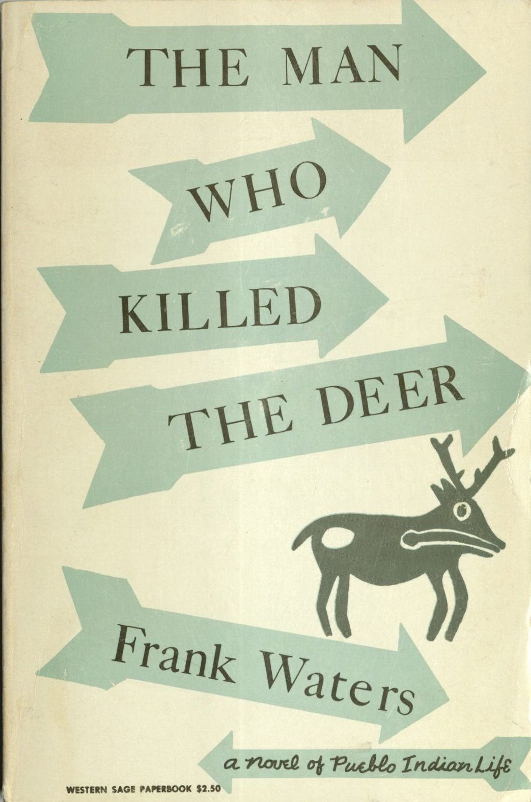 The Man Who Killed the Deer by Frank Waters - Native American Novel, Southwest Literature & Spiritual Fiction | Perfect for Book Clubs, Literature Studies & Cultural Exploration