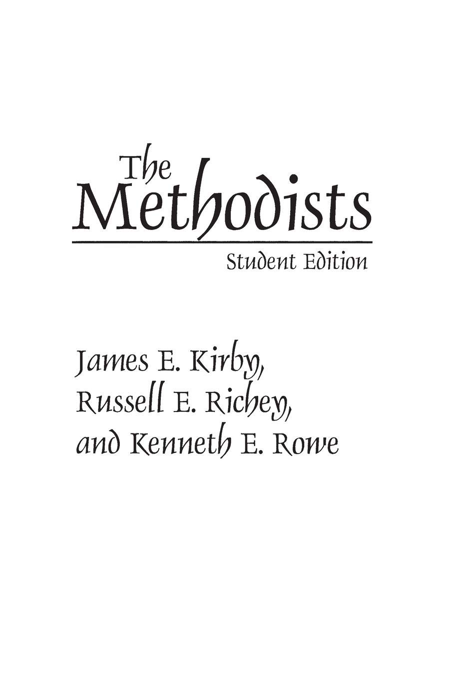 The Methodists: History and Beliefs of the Methodist Denomination in America (Paperback) – Perfect for Religious Studies & American Church History Research
