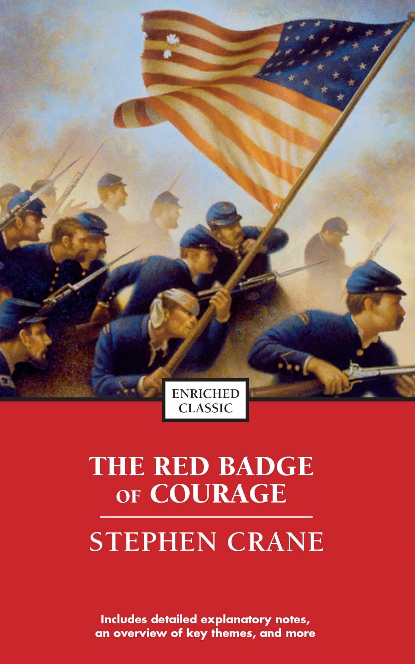 The Red Badge of Courage (Enriched Classics) - Classic American Civil War Novel by Stephen Crane - Perfect for Literature Students & Book Collectors
