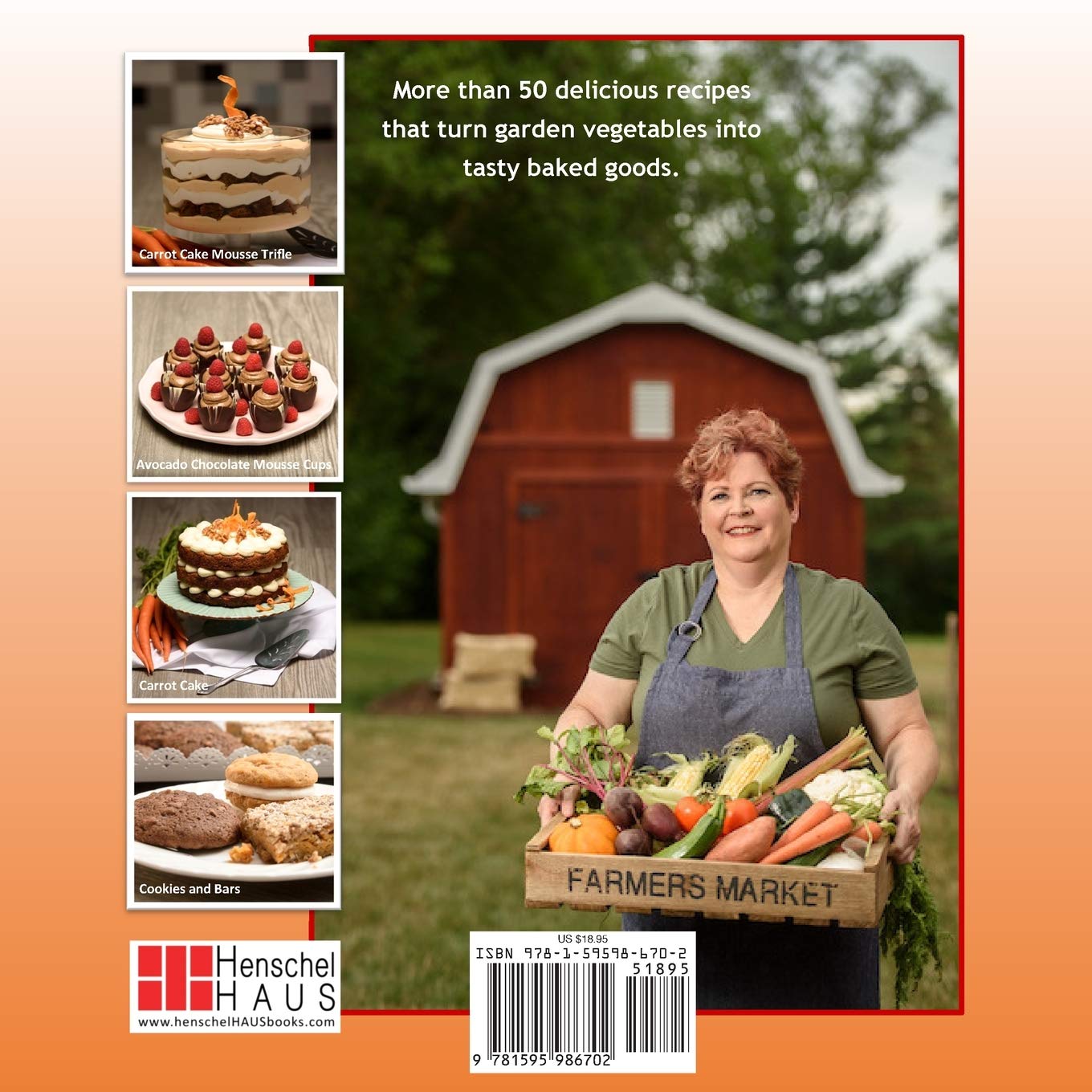 Baking with Vegetables: Healthy Recipes from Garden to Oven | Easy Homemade Veggie Breads, Cakes & More for Family Meals & Healthy Snacks