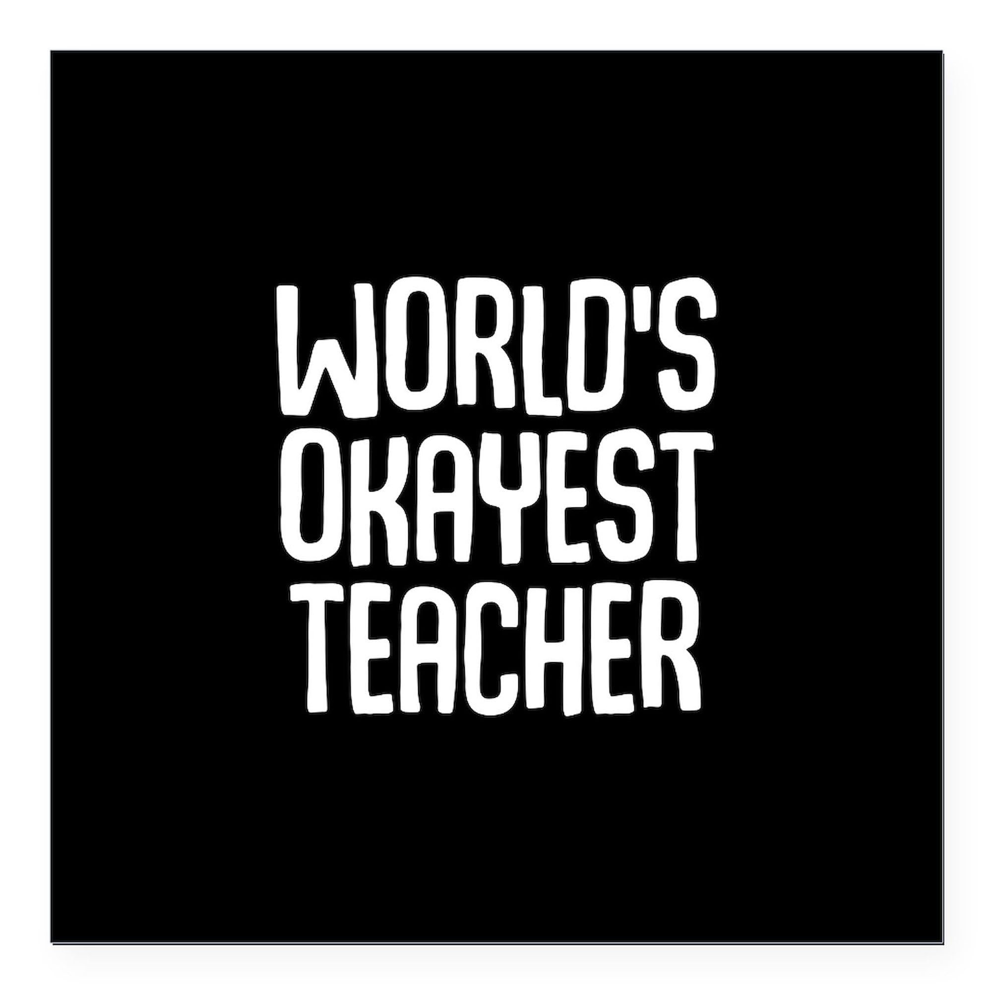 World's Okayest Teacher 3