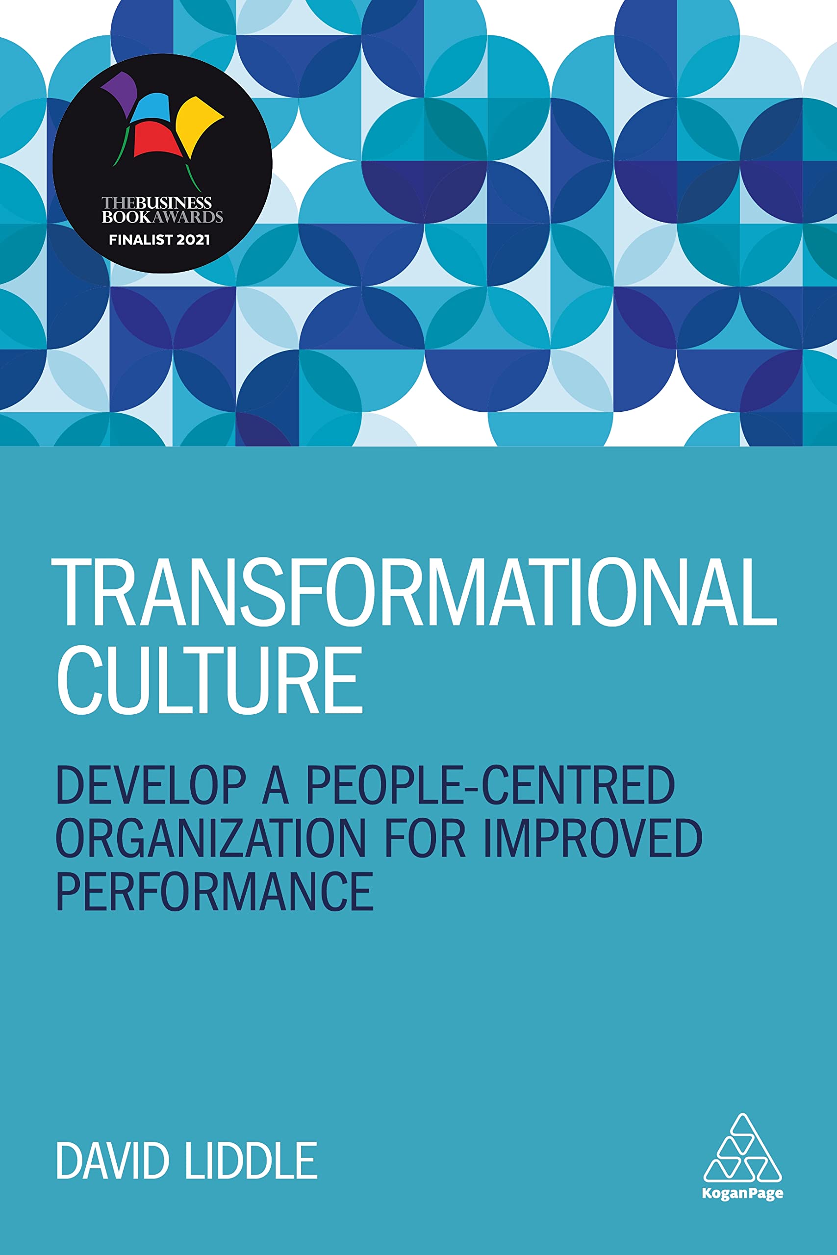 Transformational Culture: How to Build a People-Centered Organization for Better Performance | Leadership Development & Employee Engagement Strategies for Business Growth