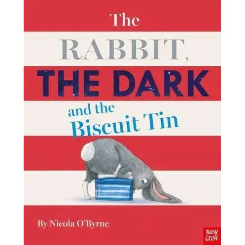 The Rabbit, the Dark, and the Biscuit Tin - Children's Storybook for Bedtime Reading & Overcoming Fears | Perfect for Kids' Nighttime Routine & Emotional Growth