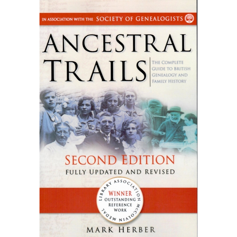 Ancestral Trails: The Complete Guide to British Genealogy & Family History Research - 2nd Edition Hardcover | Trace UK Ancestry, Build Family Trees & Discover Heritage | Perfect for Historians, Genealogists & Family Researchers