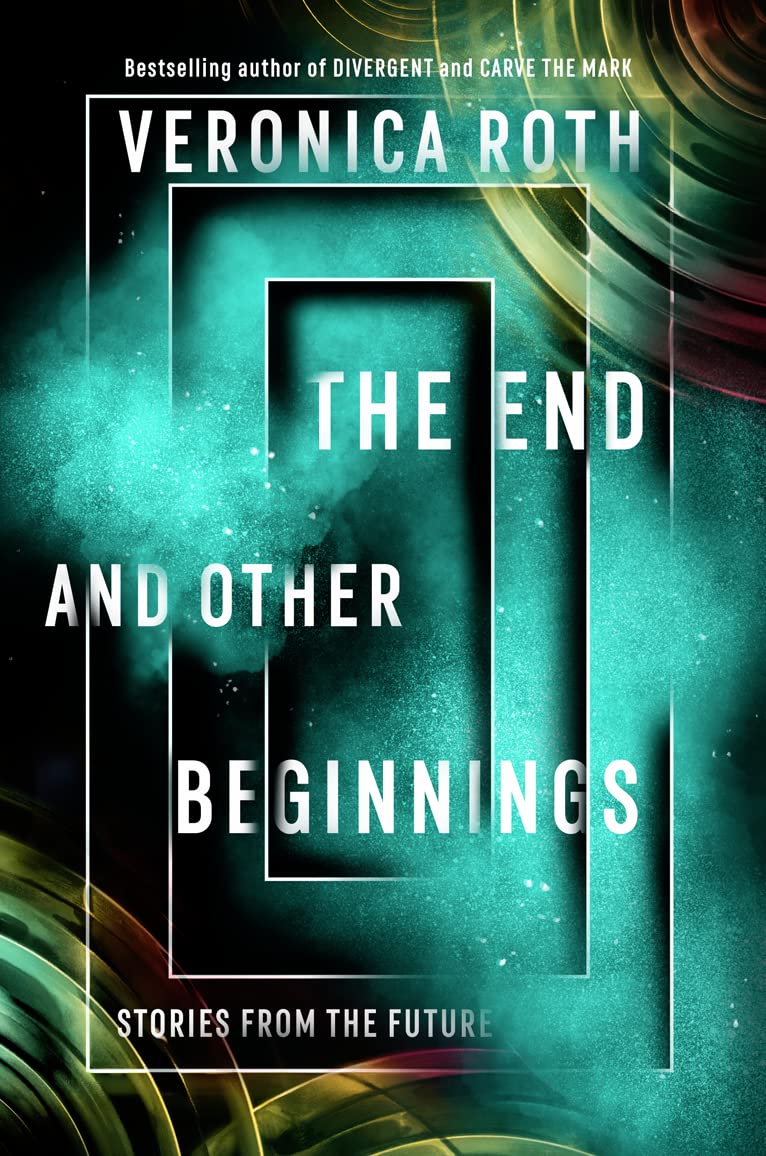 The End and Other Beginnings: Futuristic Sci-Fi Short Stories Collection - Perfect for Book Clubs & Sci-Fi Enthusiasts