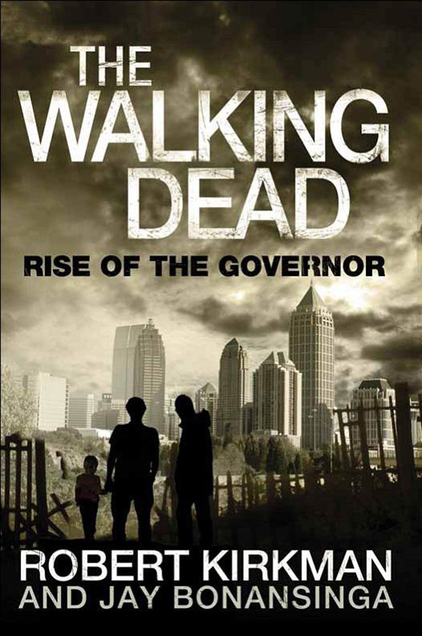 The Walking Dead: Rise of the Governor - Post-Apocalyptic Zombie Thriller Novel - Perfect for Horror Fans & Book Clubs
