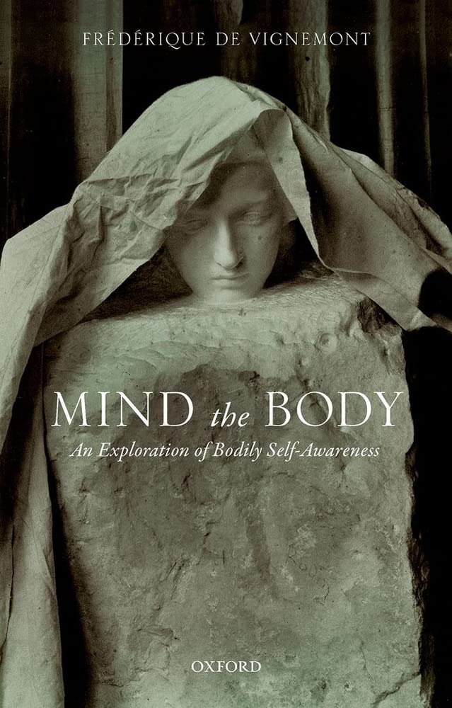 Mind the Body: Exploring Bodily Self-Awareness - Enhance Mindfulness & Self-Discovery for Meditation, Therapy & Personal Growth