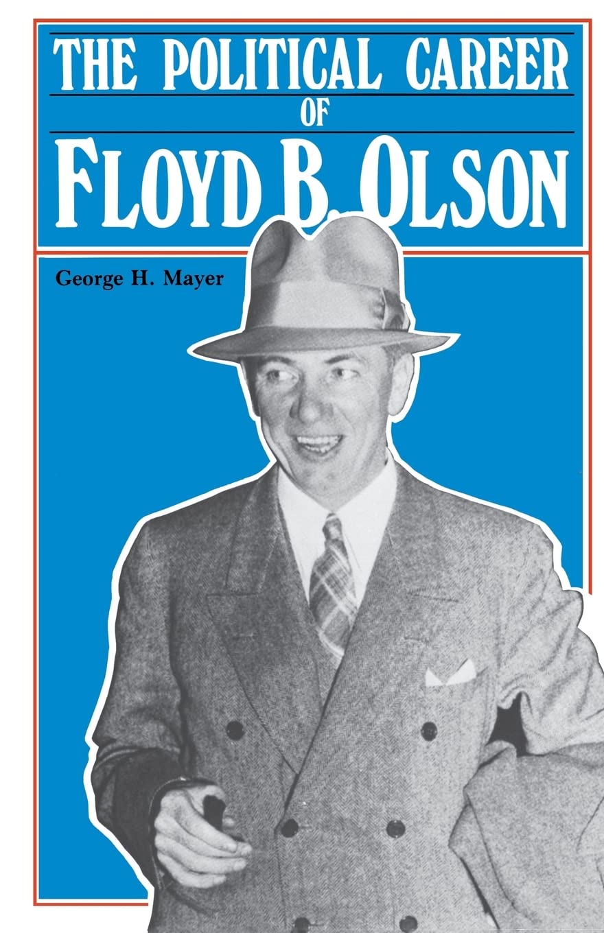 Floyd B. Olson Political Biography Book - The Life and Career of Minnesota's Progressive Governor | Borealis Books | Perfect for History Buffs & Political Science Students