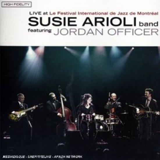 Susie Arioli & Jordan Officer - Live in Montreal Jazz Concert Album | Official Music CD for Jazz Lovers, Perfect for Relaxing Evenings & Dinner Parties