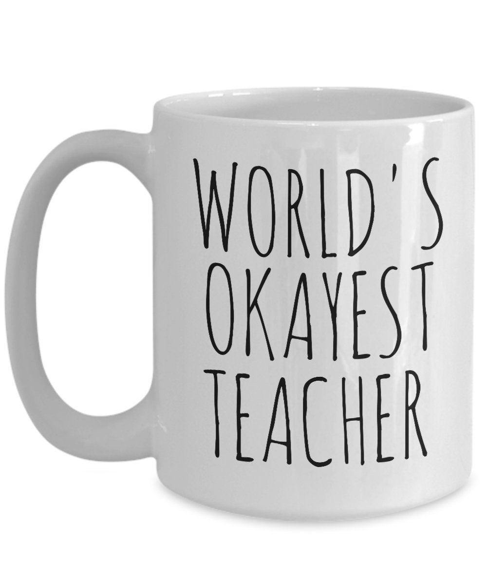 Funny Teacher Mug - Best Coffee Cup for Teachers - Gift for Birthdays & Graduations - Perfect for Classrooms & Offices