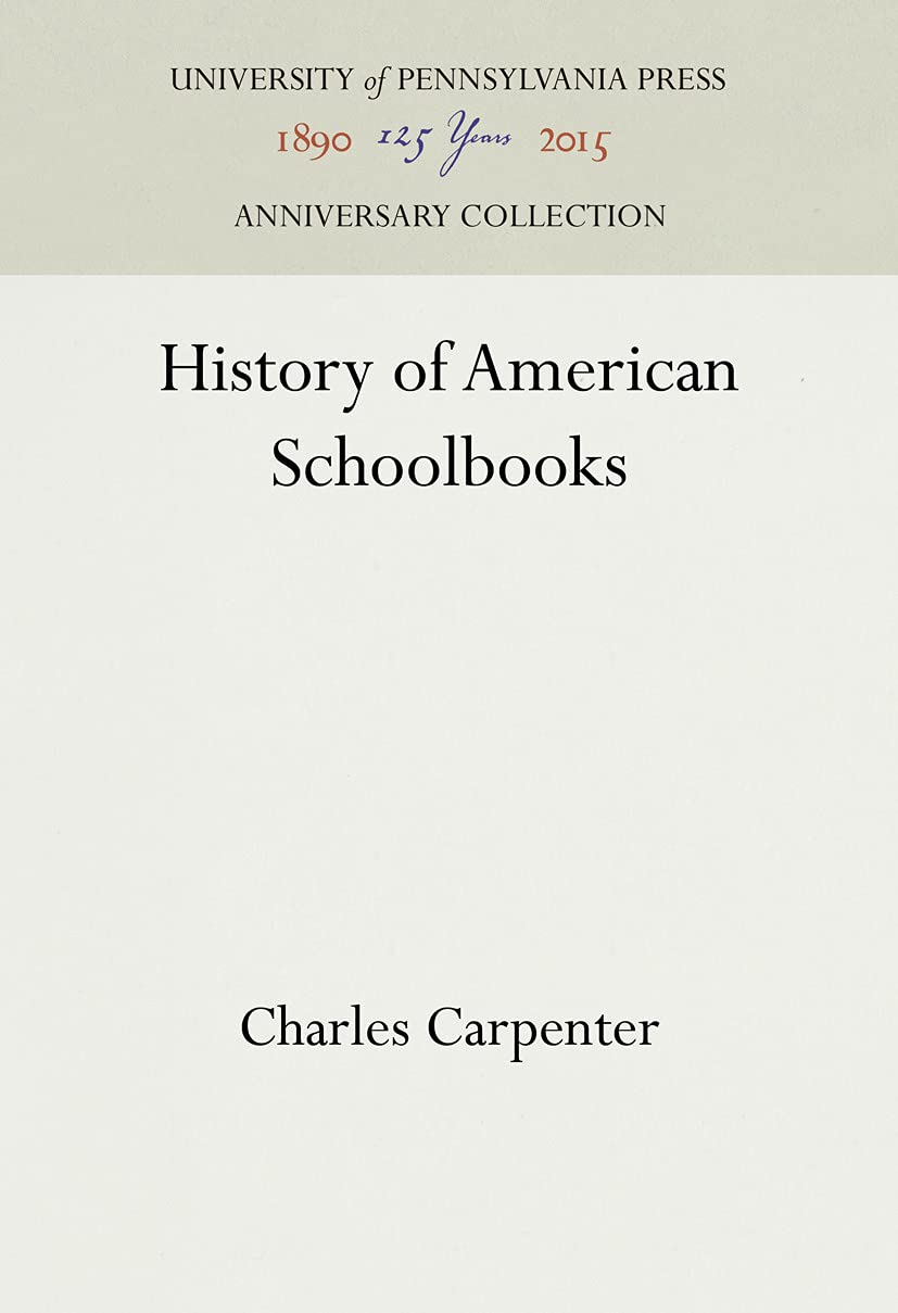 History of American Schoolbooks (Anniversary Edition) - Vintage Educational Collectibles for History Buffs & Classroom Decor