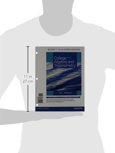 College Algebra and Trigonometry Textbook - Loose-Leaf Edition | Math Study Guide for University Students | Perfect for STEM Courses & Self-Study