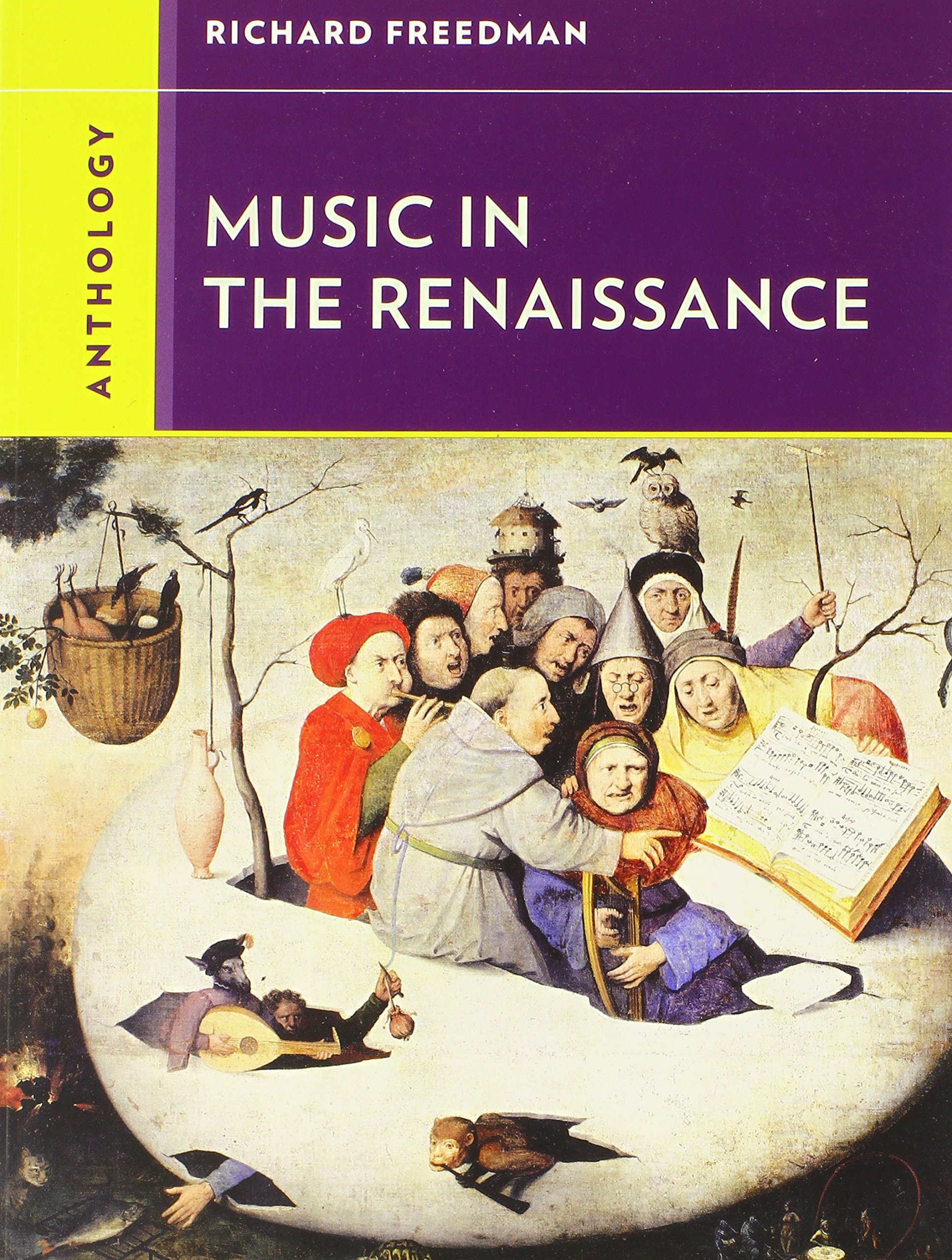 Anthology for Music in the Renaissance (Western Music in Context: A Norton History) - Perfect for Music History Students, Scholars & Renaissance Enthusiasts