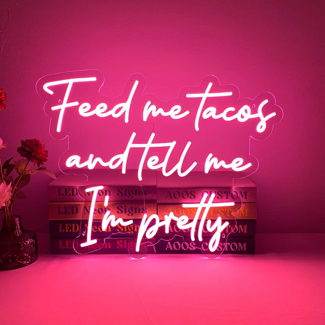 Feed Me Tacos And Tell Me I'm Pretty Neon Sign - Custom LED Wall Art for Bedroom, Living Room & Bathroom Decor - Aesthetic Home Lighting for Weddings, Parties & TikTok Backgrounds