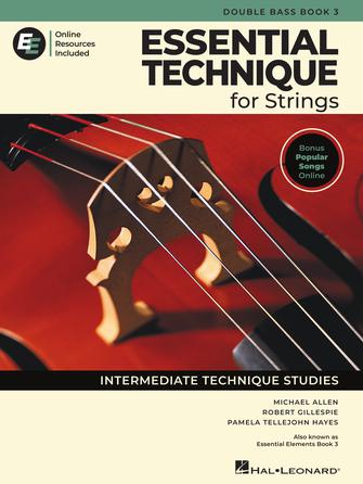 Essential Technique for Strings – Double Bass Book 3 with EEi | Comprehensive Bass Method for Students & Teachers | Perfect for Orchestra Practice & Music Lessons