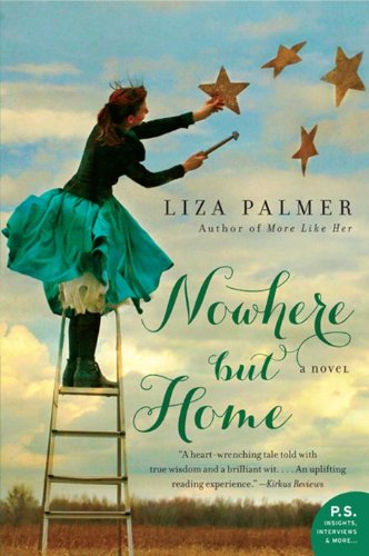 Nowhere but Home: A Novel - Heartwarming Story of Family & Belonging | Perfect for Book Clubs, Vacation Reading & Relaxing Evenings