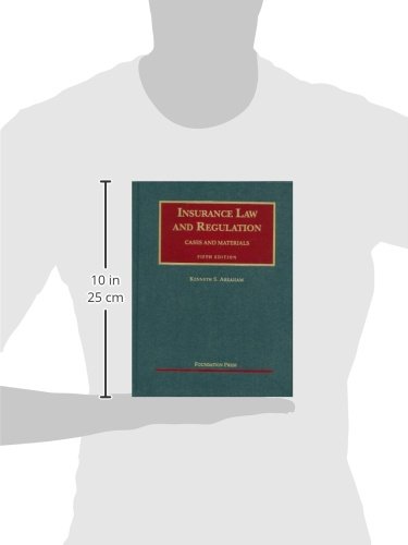 Insurance Law and Regulation: Cases and Materials, 5th Edition (University Casebook) - Essential Textbook for Law Students & Legal Professionals | Study Guide for Insurance Law Courses & Bar Exam Prep