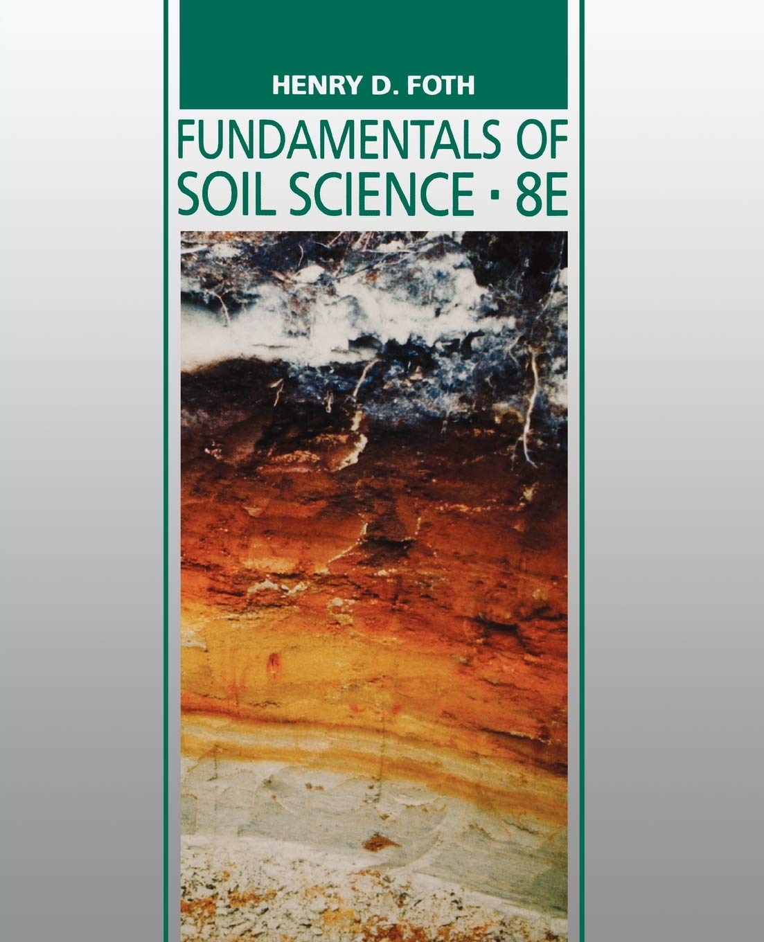 Fundamentals of Soil Science Textbook - Essential Guide for Agriculture, Gardening & Environmental Studies | Perfect for Students, Farmers & Gardeners