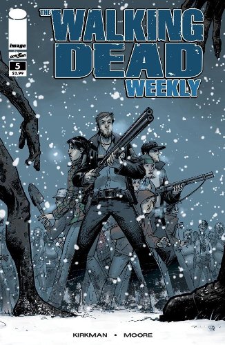 The Walking Dead Weekly #5 Comic Book - Action-Packed Zombie Survival Story | Perfect for Collectors & Fans of Horror Graphic Novels | Great for Gifts, Reading at Home, or Comic Conventions
