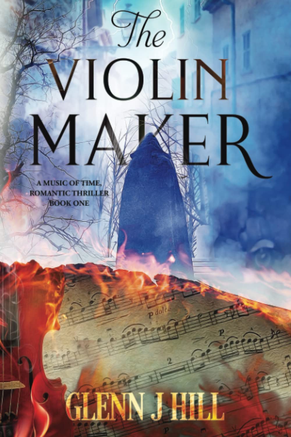 The Violin Maker: The Music of Time, Book One - Historical Fiction Novel About Craftsmanship & Passion | Perfect for Book Clubs & Music Lovers