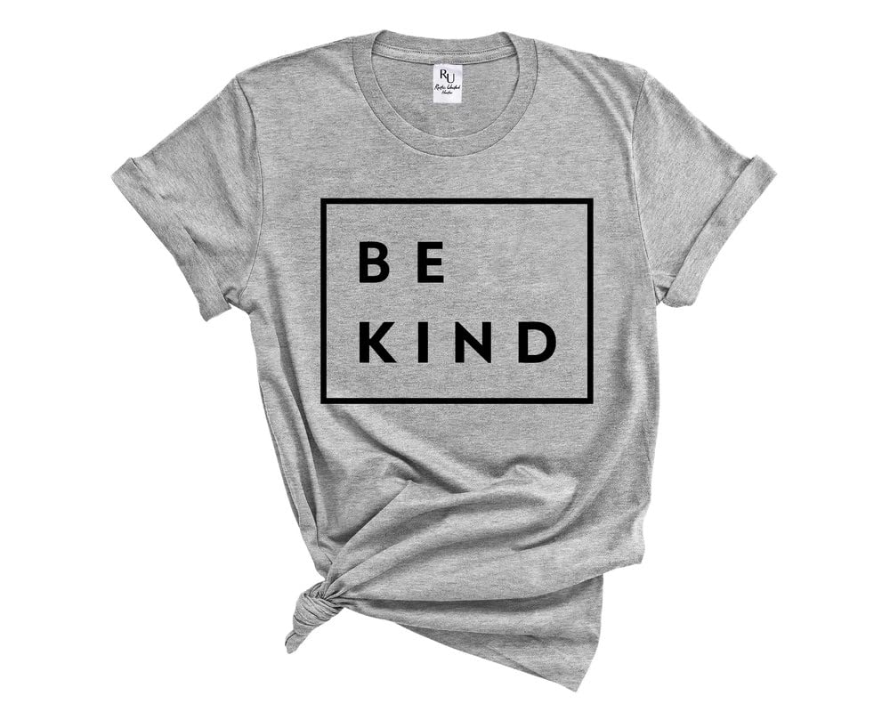Be Kind Women's T-Shirt - Inspirational Graphic Tee with Positive Message | Cute Casual Top for Everyday Wear | Perfect for Work, School & Social Outings