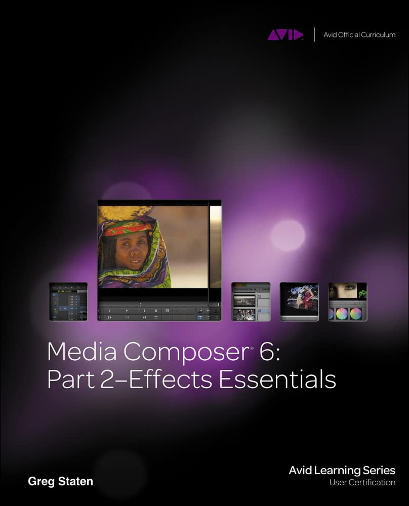 Avid Media Composer 6 Effects Essentials Tutorial - Part 2 | Professional Video Editing Software Training | Perfect for Film & TV Post-Production