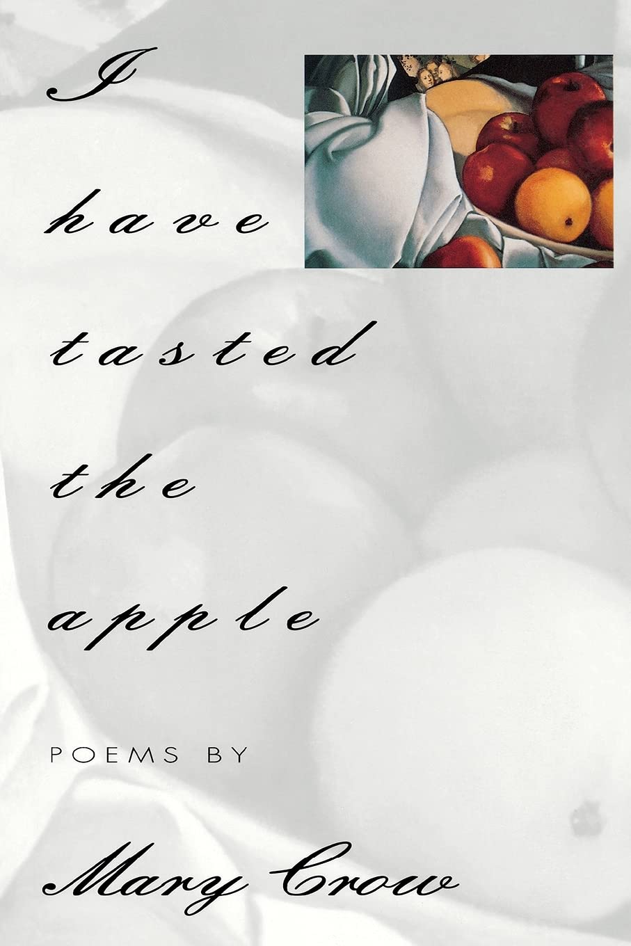 I Have Tasted the Apple: Poetry Collection from American Poets Continuum - Perfect for Literature Lovers & Book Club Discussions