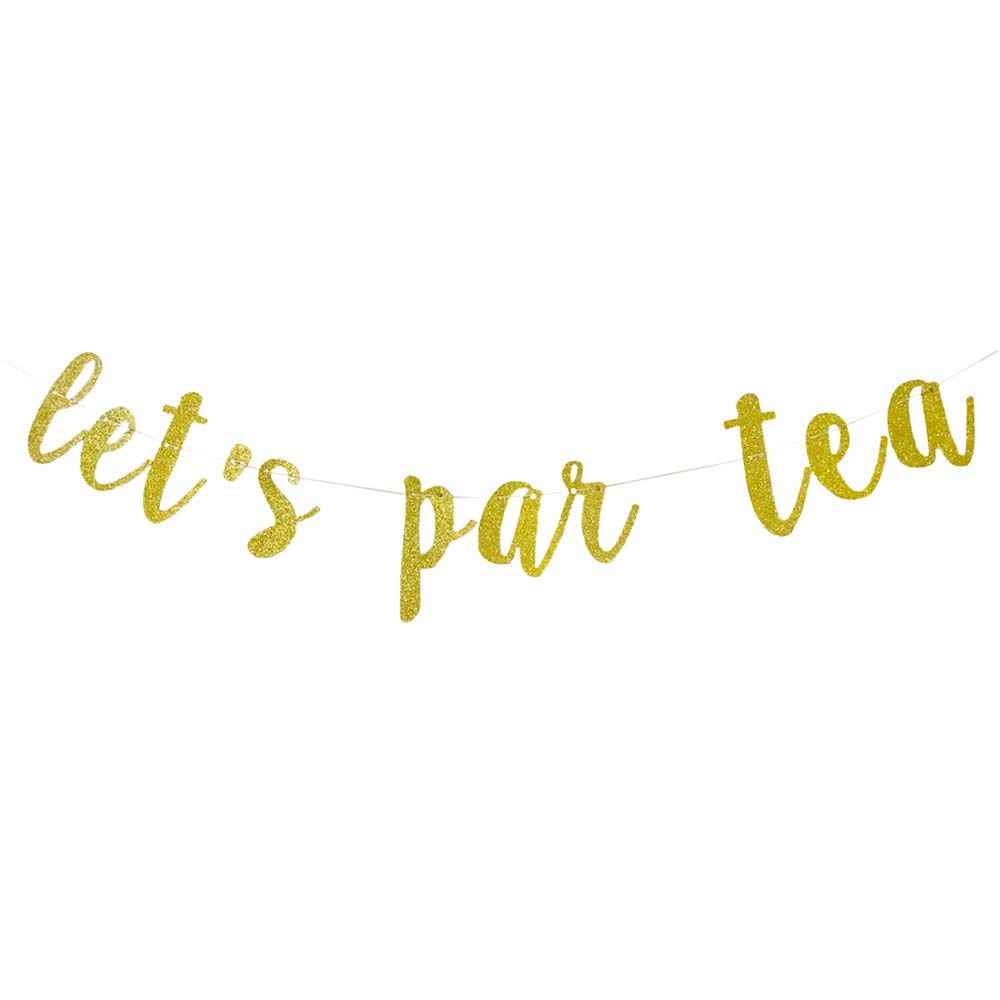 Let's Par Tea Banner Garland Sign - Elegant Tea Party Decorations for High Tea, Bridal Shower & Bachelorette Party - Perfect for Garden Parties, Baby Showers & Birthday Celebrations