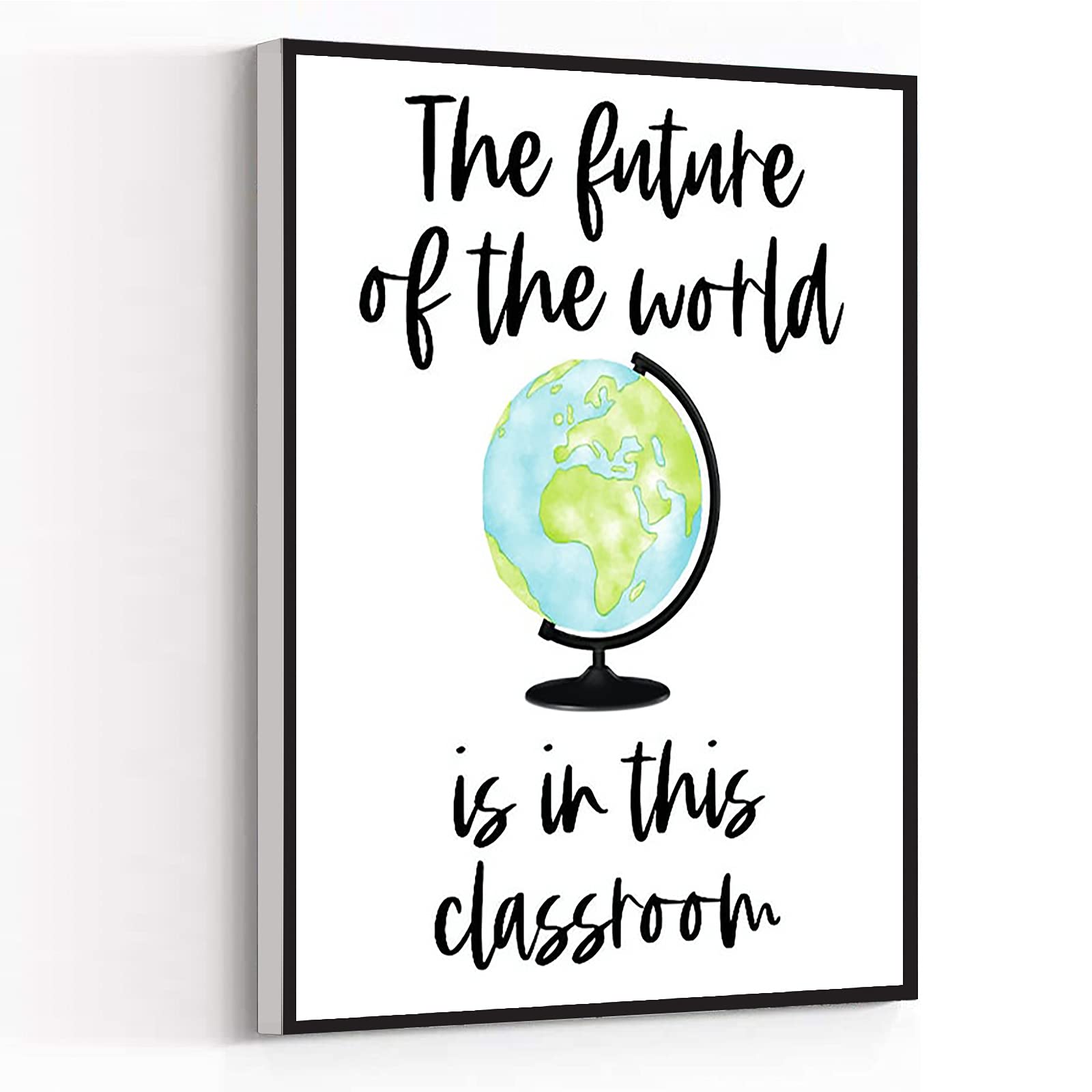 KEJPU Modern Canvas Wall Art Print - 'The Future Of The World Is In This Classroom' Inspirational Poster, Framed Classroom Decor for Home & Office - 16x24 Inches Ready to Hang - Perfect for Teacher Appreciation, School Decor & Motivational Spaces