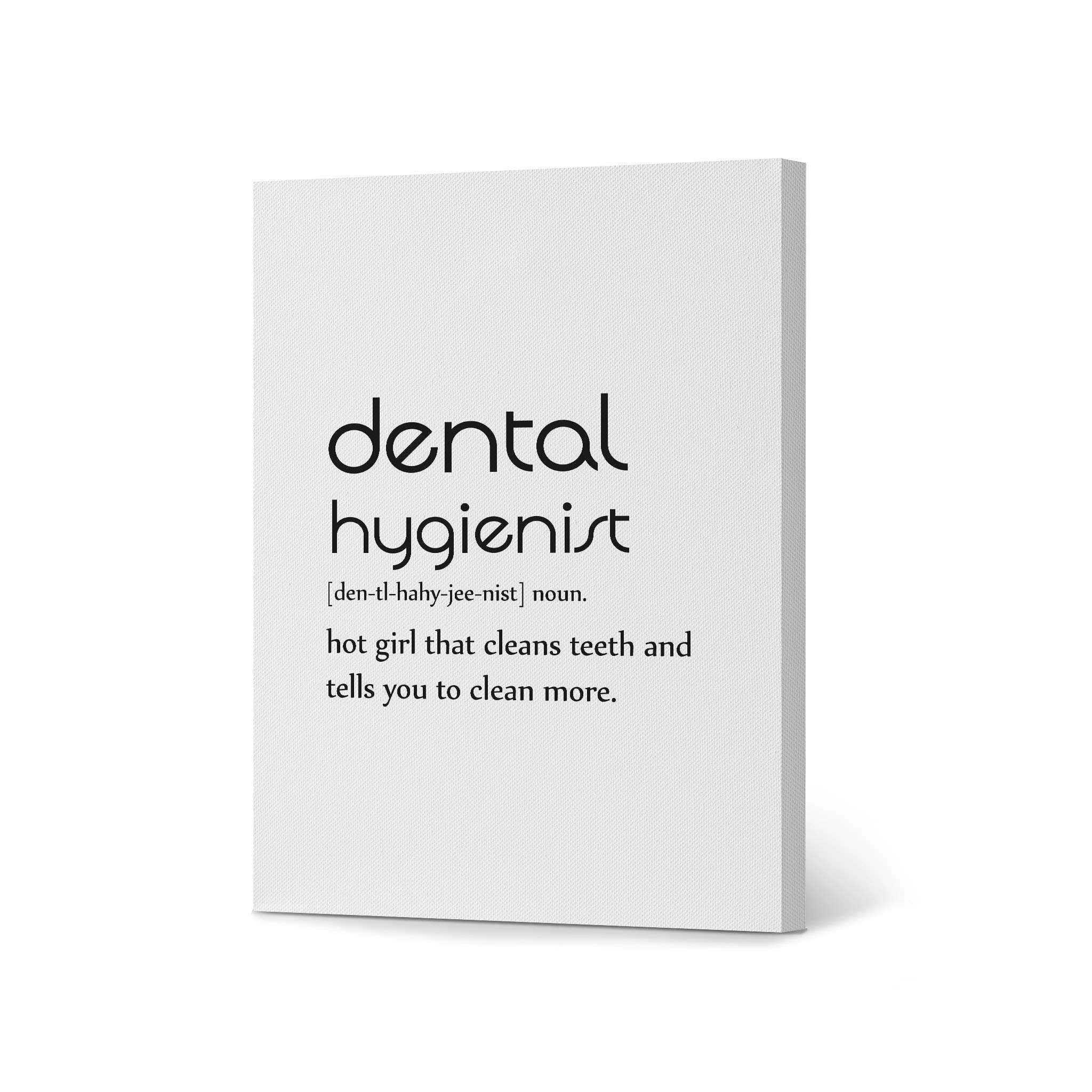 Funny Dental Hygienist Definition Wall Art - Farmhouse Bathroom Decor Canvas Print (36x24 inches) | Ready to Hang Toilet Sign Gift for Dentists & Hygienists | Perfect for Bathroom, Clinic or Office Decor