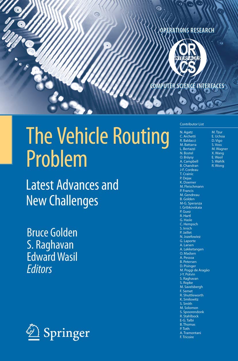 The Vehicle Routing Problem: Latest Advances and New Challenges - Operations Research & Computer Science Solutions | Logistics Optimization, Fleet Management, Supply Chain Efficiency