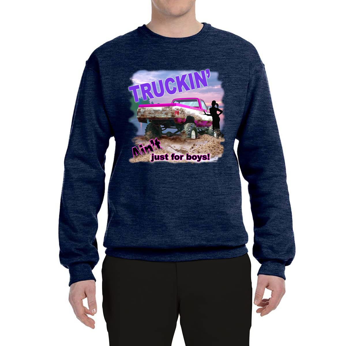 Wild Bobby Truckin' Ain't Just for Boys - Cars & Trucks Graphic Unisex Crewneck Sweatshirt | Casual Streetwear for Men & Women